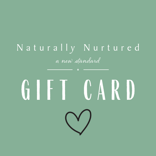 Naturally Nurtured Gift Card